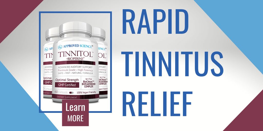 Approved Science® Tinnitol™ for rapid tinnitus relief.