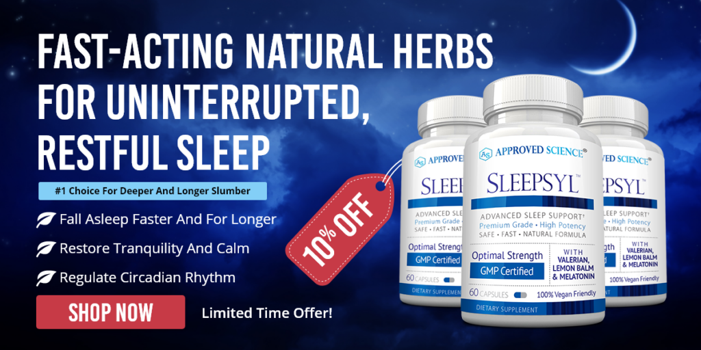 Need more sleep? Approved Science® Sleepsyl™ is now available at 10% off!